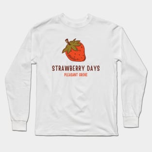 Cartoon strawberry days pleasant grove utah Long Sleeve T-Shirt